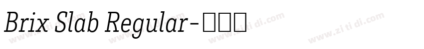 Brix Slab Regular字体转换